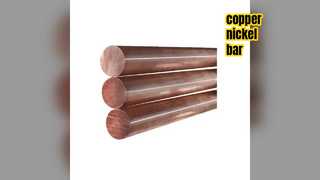 कॉपर-निकल बार्स - समुद्री और औद्योगिक अनुप्रयोगों के लिए प्रीमियम सामग्री
